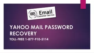 YAHOO MAIL PASSWORD RECOVERY NUMBER 1877-910-5114 UNIQUE PASSWORD RECOVERY