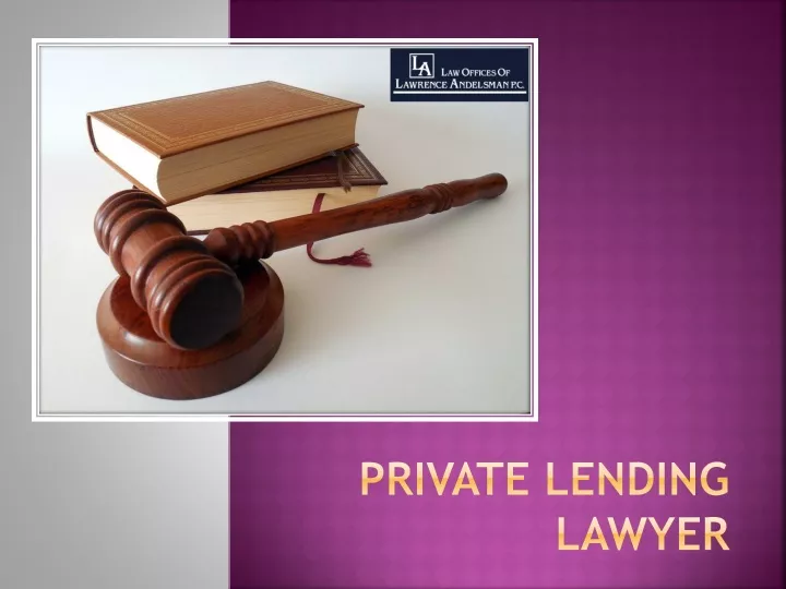 private lending lawyer