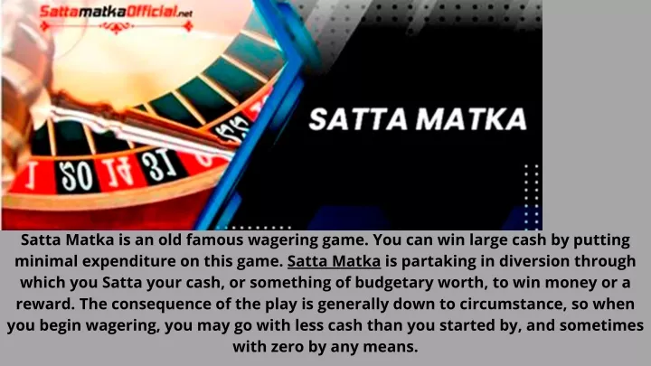 satta matka is an old famous wagering game