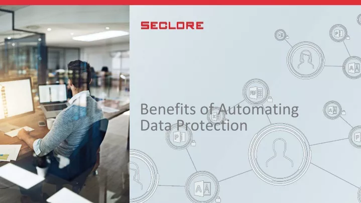 benefits of automating data protection