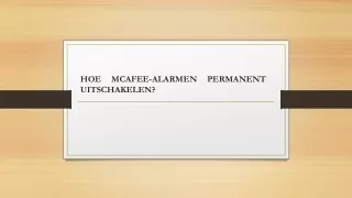 HOE MCAFEE-ALARMEN PERMANENT UITSCHAKELEN?