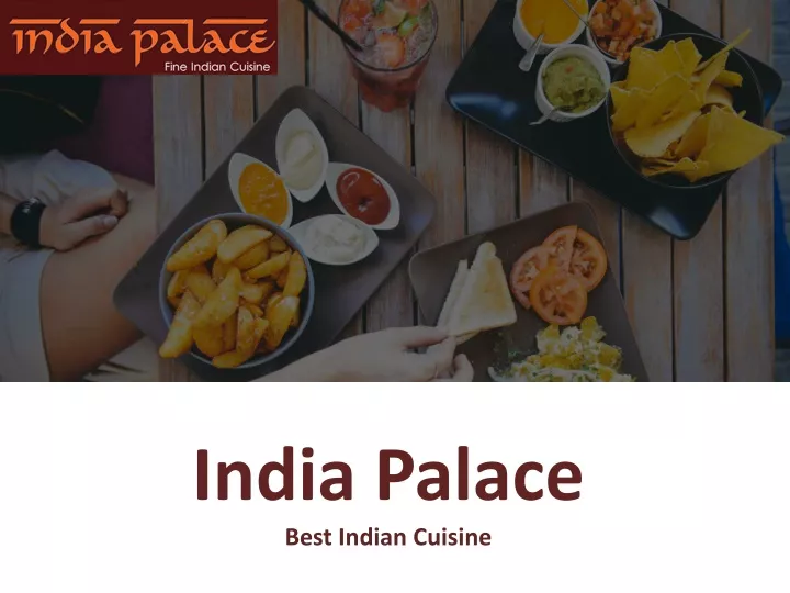 india palace best indian cuisine