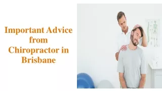 Important Advice from Chiropractor in Brisbane