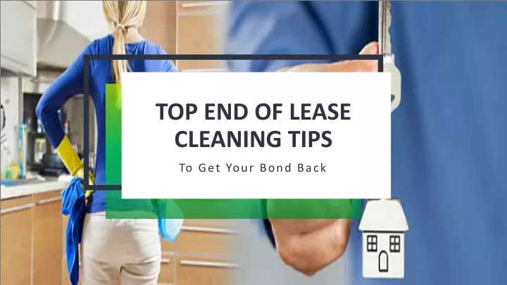 top end of lease cleaning tips