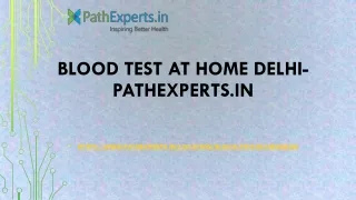 blood test at home delhi pathexperts in