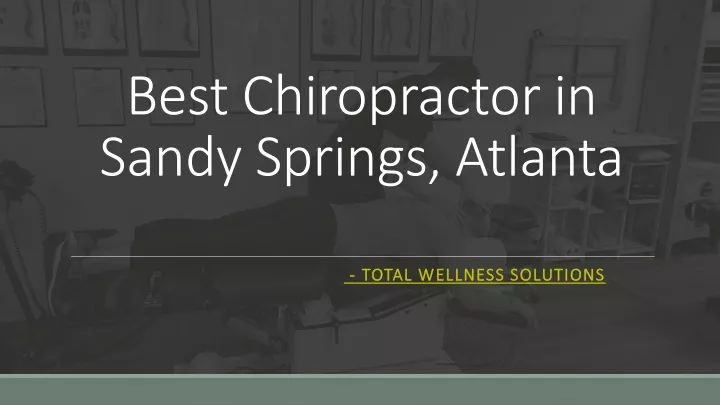best chiropractor in sandy springs atlanta