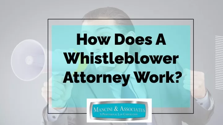 how does a whistleblower attorney work