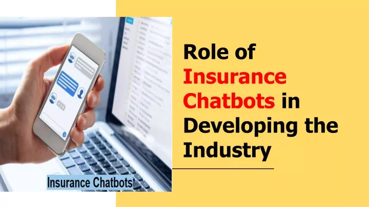 role of insurance chatbots in developing the industry