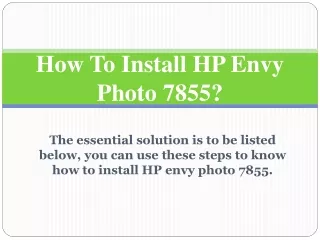 how to install hp envy photo 7855