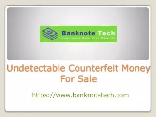 Undetectable Counterfeit Money For Sale