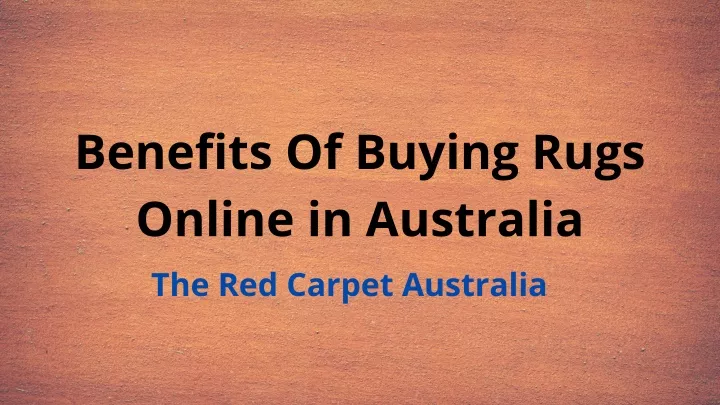 benefits of buying rugs online in australia