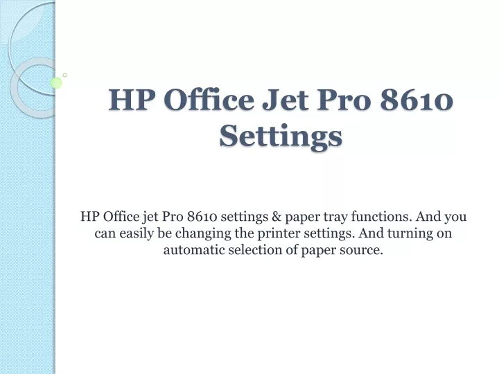 hp office jet pro 8610 settings