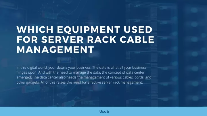 which equipment used for server rack cable