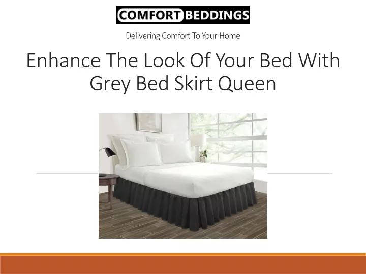 enhance the look of your bed with grey bed skirt queen