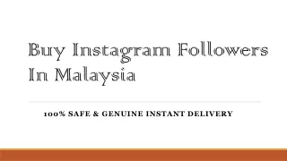 Buy Oraganic Instagram Followers Malaysia At a Cheap Price Instant Delivery