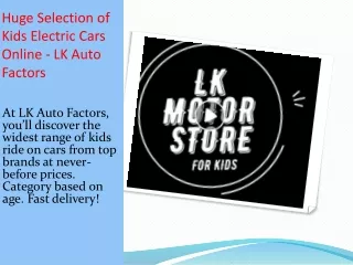 Huge Selection of Kids Electric Cars Online - LK Auto Factors