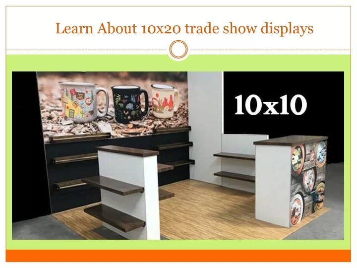 learn about 10x20 trade show displays