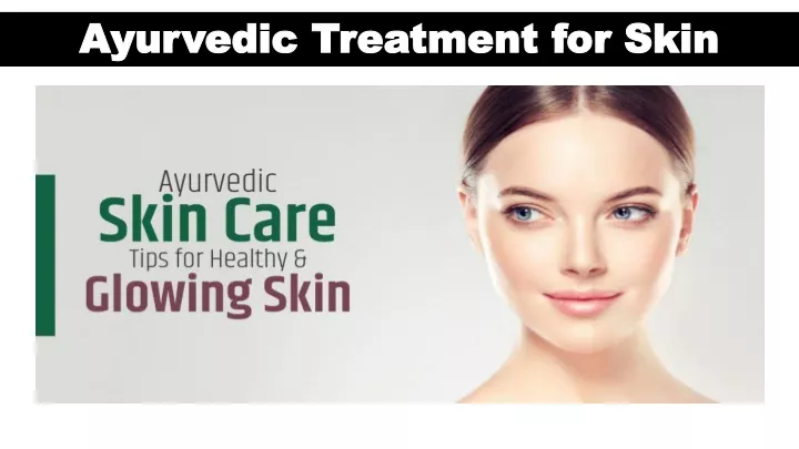 ayurvedic treatment for skin