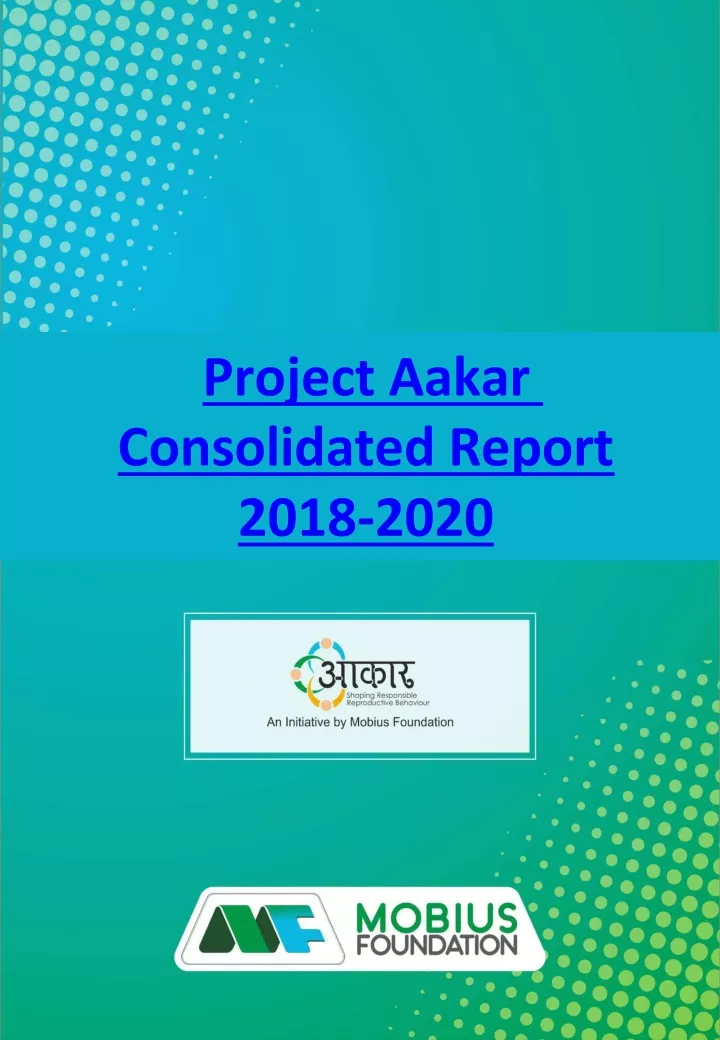 project aakar consolidated report 2018 2020