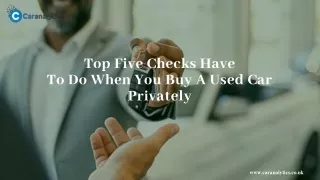 Why it is required to give a car check on buying a used car?