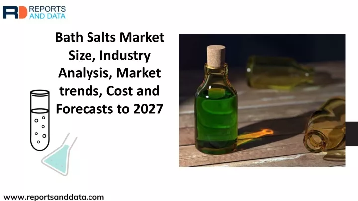bath salts market size industry analysis market