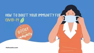 How to boost your immunity for COVID-19