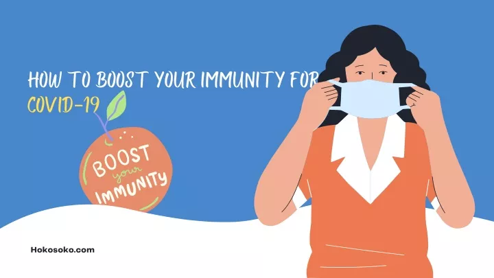how to boost your immunity for covid 19