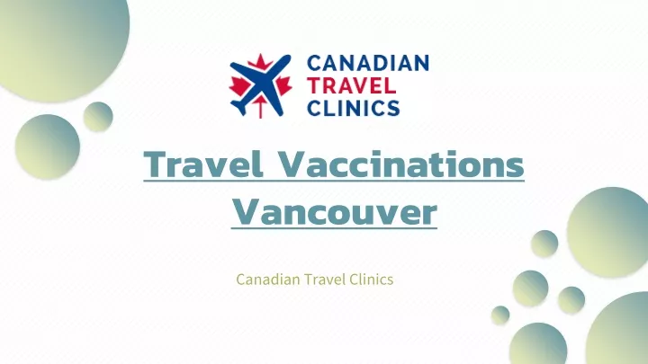 travel vaccinations vancouver