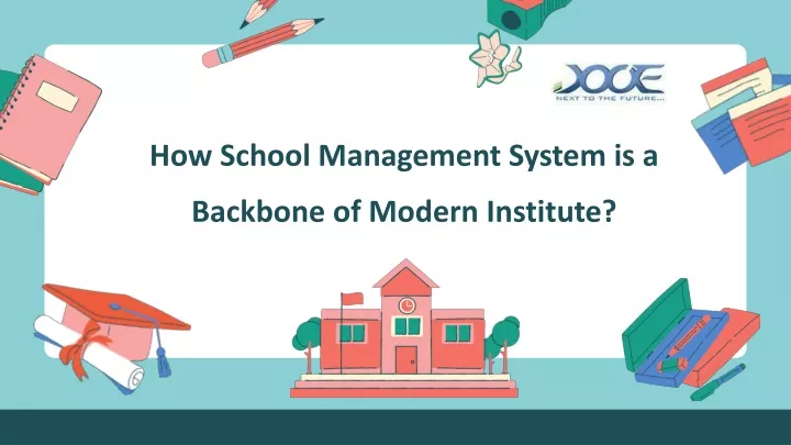 how school management system is a backbone