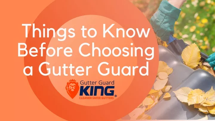 things to know before choosing a gutter guard