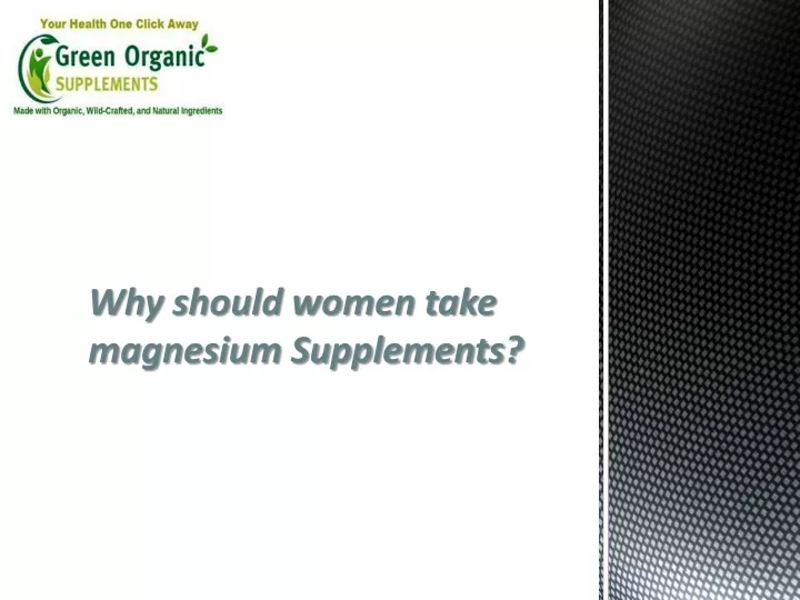 why should women take magnesium supplements