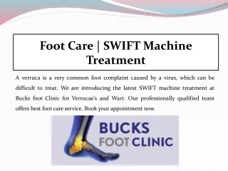 Foot Care | SWIFT Machine Treatment | Bucks Foot Clinic