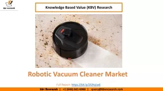 Robotic Vacuum Cleaner Market Size Worth $5.7 Billion By 2026 - KBV Research