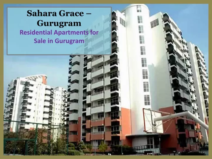 sahara grace gurugram residential apartments