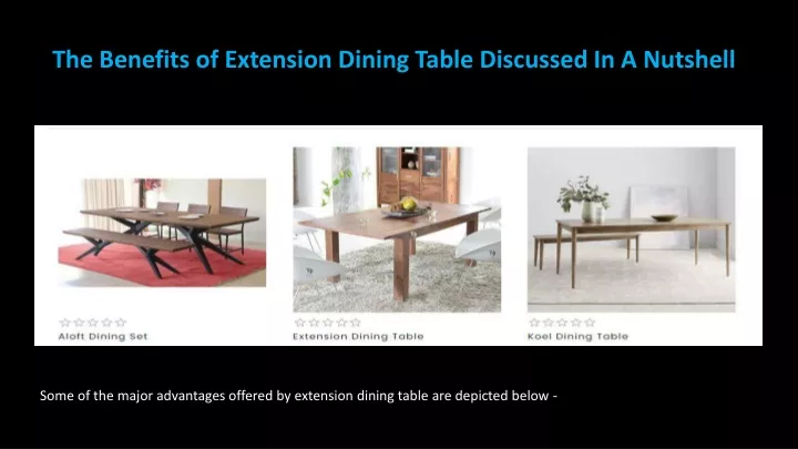 the benefits of extension dining table discussed