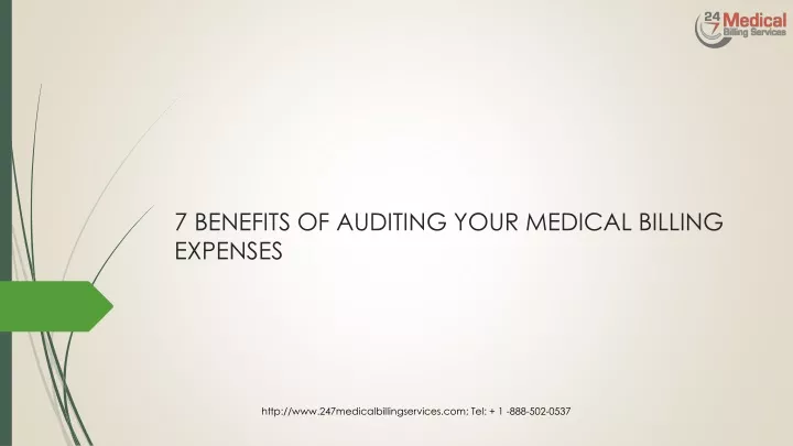 7 benefits of auditing your medical billing expenses