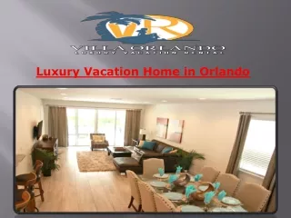 Luxury Vacation Home in Orlando