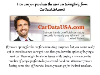 How can you purchase the used car taking help from cardatausa.com?