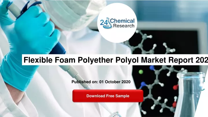 flexible foam polyether polyol market report 2020