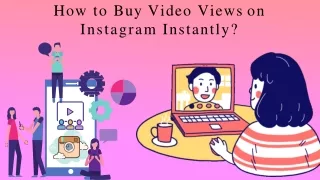 How to Buy Video Views on Instagram Instantly?