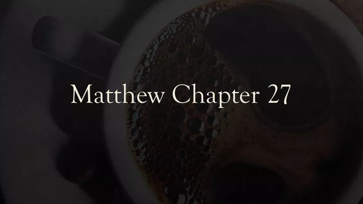 matthew chapter 27