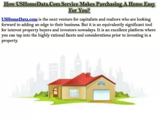 How USHomeData.Com Service Makes Purchasing A Home Easy For You?