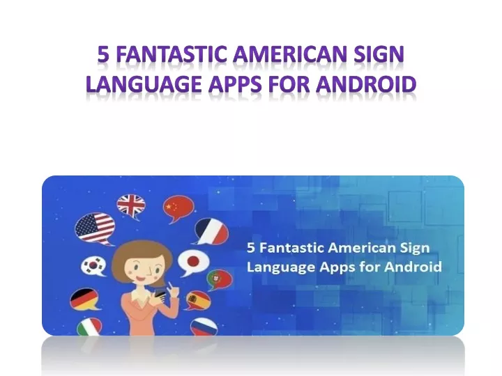 5 fantastic american sign language apps for android