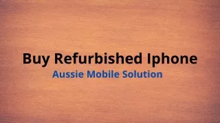 Buy Refurbished Iphone - Aussie Mobile Solution