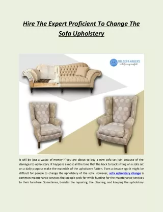 Hire The Expert Proficient To Change The Sofa Upholstery