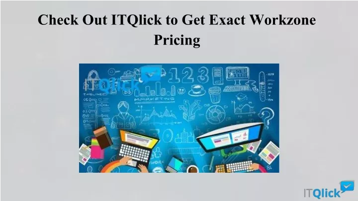 check out itqlick to get exact workzone pricing