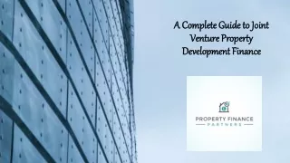A Complete Guide to Joint Venture Property Development Finance
