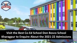 Checkout Don Bosco School Kharagpur To Enquire About 2021-22 Admission