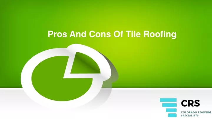 pros and cons of tile roofing