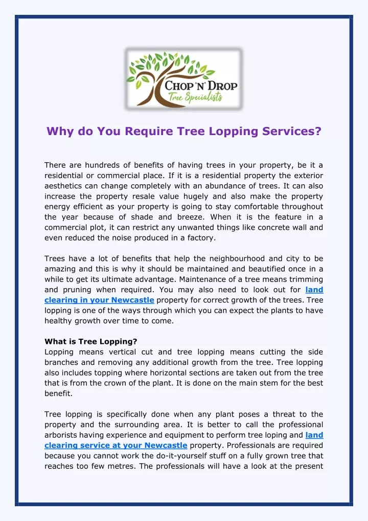 why do you require tree lopping services there